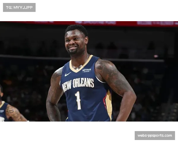 鹈鹕宣布蔡恩·威廉森成功接受富血小板血浆注射治疗，以期改善其篮下终结的稳定性